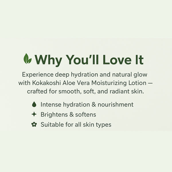 Aloe Vera Soothing Hydration & Natural Glow Moisturizing Lotion | Kokakoshi