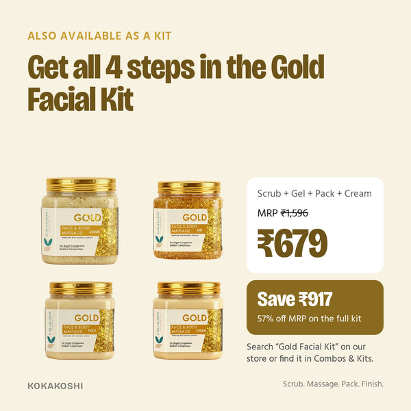 Also available as the Gold Facial Kit: all 4 jars for ₹679, MRP ₹1,596